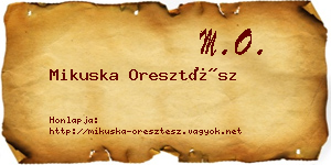 Mikuska Oresztész névjegykártya